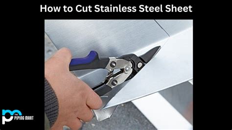 how to cut metal sheet|cutting methods for sheet metal.